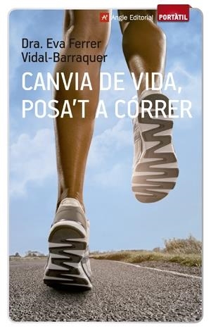 CANVIA DE VIDA, POSA'T A CÓRRER | 9788416139002 | FERRER, EVA