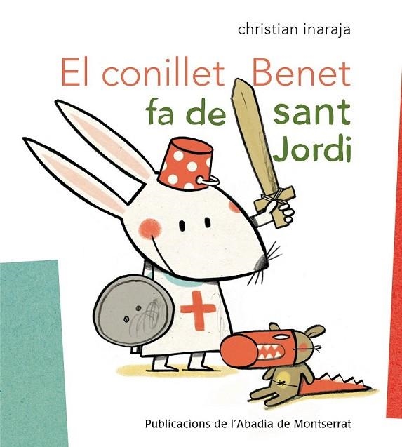 EL CONILLET BENET FA DE SANT JORDI | 9788498835908 | INARAJA I  GENÍS, CHRISTIAN