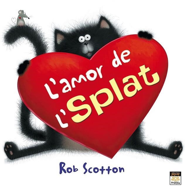 AMOR DE L'SPLAT, L' | 9788415116813 | SCOTTON, ROB