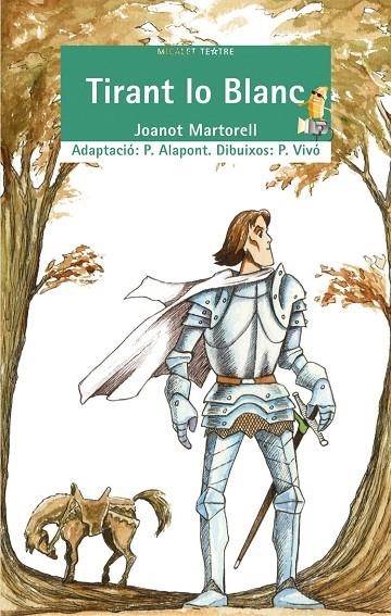 TIRANT LO BLANC -MICALET TEATRE- (INFANTIL) | 9788498240849 | MARTORELL, JOANOT