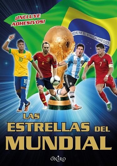 LAS ESTRELLAS DEL MUNDIAL | 9788497547482 | AA. VV.