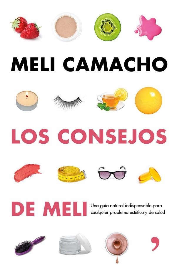 CONSEJOS DE MELI, LOS | 9788499984056 | MELI CAMACHO