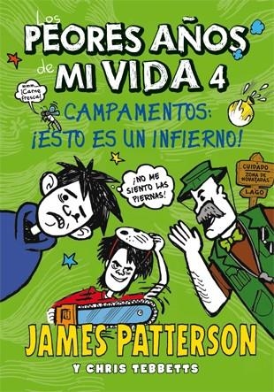 LOS PEORES AÑOS DE MI VIDA 4 | 9788424652203 | PATTERSON, JAMES/TEBBETTS, CHRIS