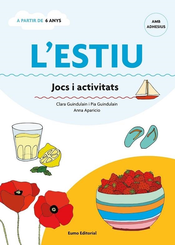 L'ESTIU. JOCS I ACTIVITATS | 9788497665155 | CLARA GUINDULAIN RIFA/PIA GUINDULAIN RIFA