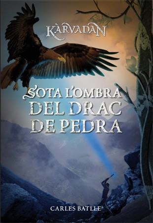 SOTA L'OMBRA DEL DRAC DE PEDRA | 9788424651879 | BATLLE I JORDÀ, CARLES