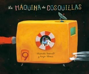 MÁQUINA DE COSQUILLAS, LA | 9788424652777 | QUERALT MONSÓ, ELISENDA