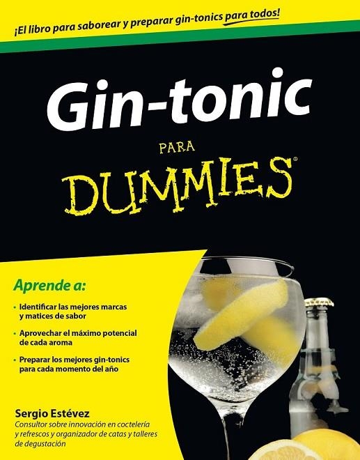 GIN-TONIC PARA DUMMIES | 9788432901652 | SERGIO ESTÉVEZ JIMÉNEZ