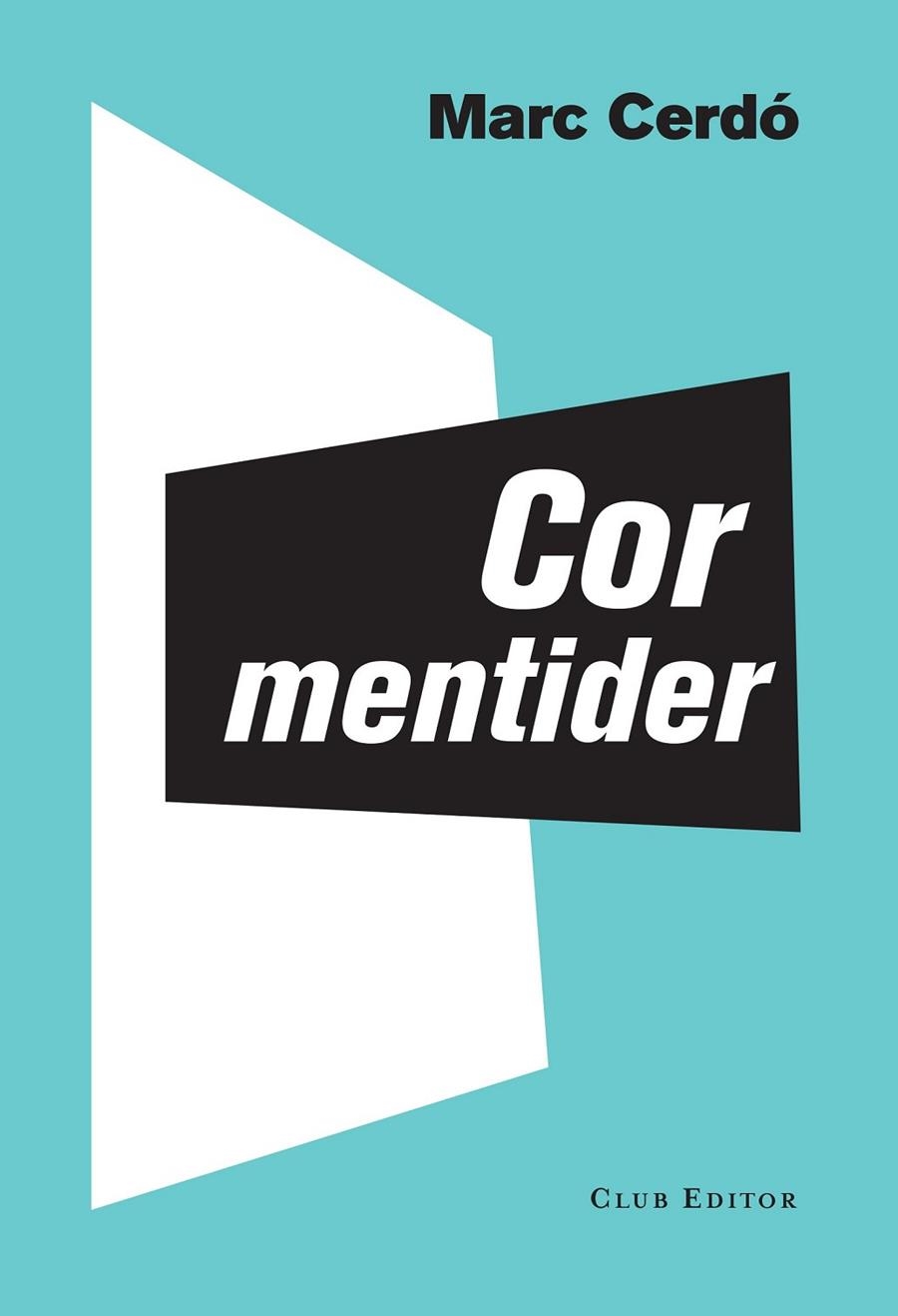 COR MENTIDER | 9788473291842 | CERDÓ, MARC