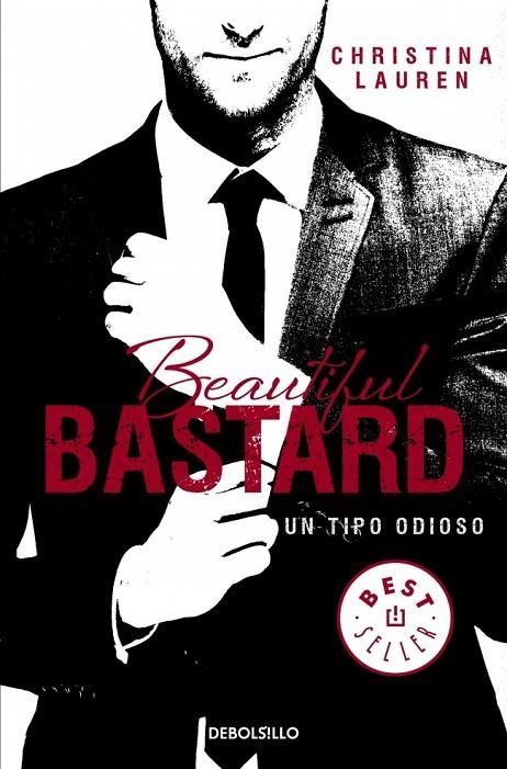 BEAUTIFUL BASTARD. UN TIPO ODIOSO | 9788490623183 | LAUREN,CHRISTINA