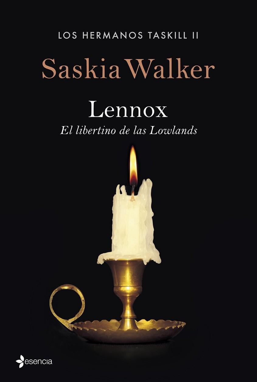 HERMANOS TASKILL, LOS. LENNOX. EL LIBERTINO DE LAS LOWLANDS | 9788408128953 | SASKIA WALKER