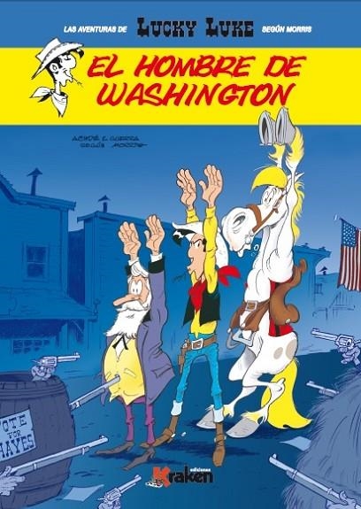 LUCKY LUKE. EL HOMBRE DE WASHINGTON | 9788416086801 | ACHDÉ/GUERRA