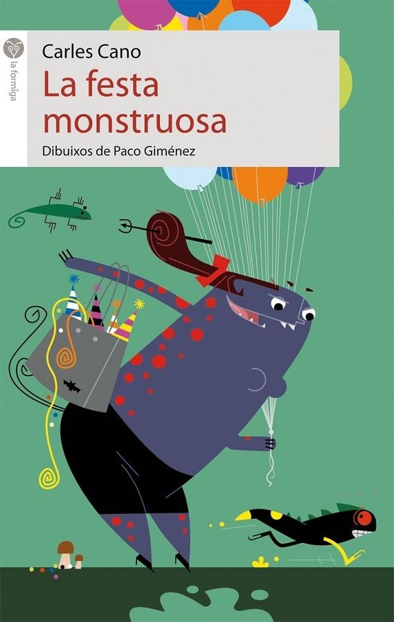 FESTA MONSTRUOSA, LA | 9788415095354 | CANO PEIRÓ, CARLES