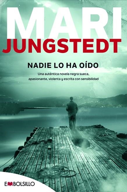 NADIE LO HA OIDO (EMBOLSILLO) | 9788415140030 | JUNGSTEDT, MARI