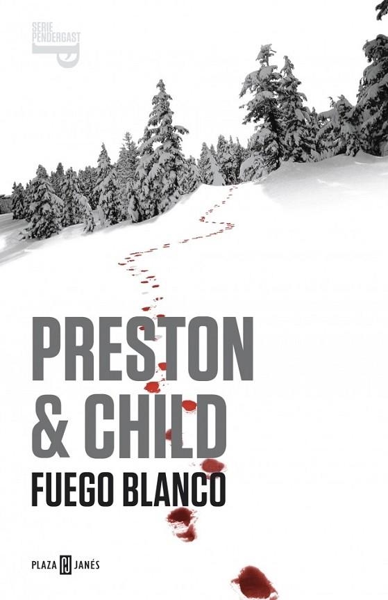 FUEGO BLANCO | 9788401342042 | PRESTON,DOUGLAS/CHILD,LINCOLN