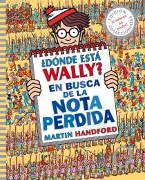 ¿DÓNDE ESTÁ WALLY? EN BUSCA DE LA NOTA PERDIDA | 9788415579762 | HANDFORD, MARTIN