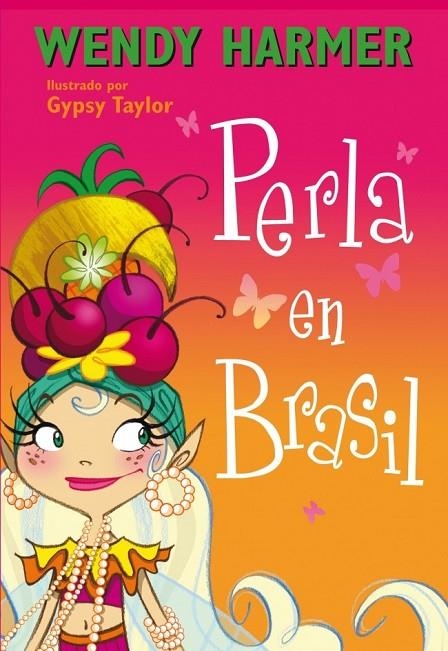 PERLA EN BRASIL (PERLA NÚM.16) | 9788448839062 | TAYLOR,GYPSY/HARMER,WENDY