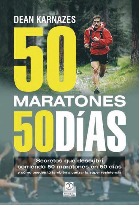 50 MARATONES 50 DIAS | 9788499101675 | KARNAZES, DEAN