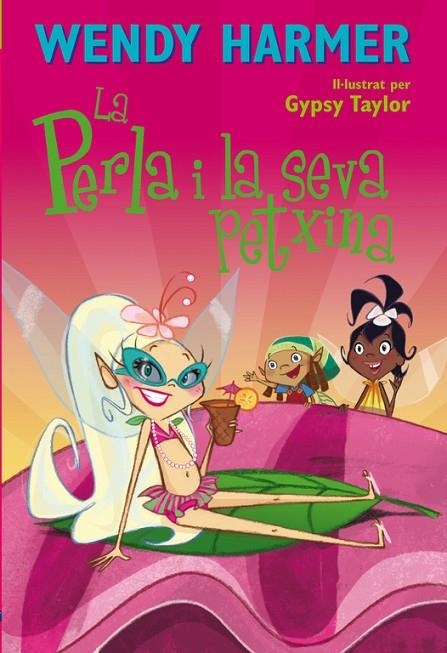 PERLA I LA SEVA PETXINA, LA (N.9) | 9788448828585 | HARMER, WENDY - TAYLOR, GYPSY