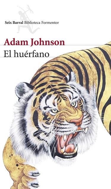 HUÉRFANO, EL | 9788432222764 | ADAM JOHNSON