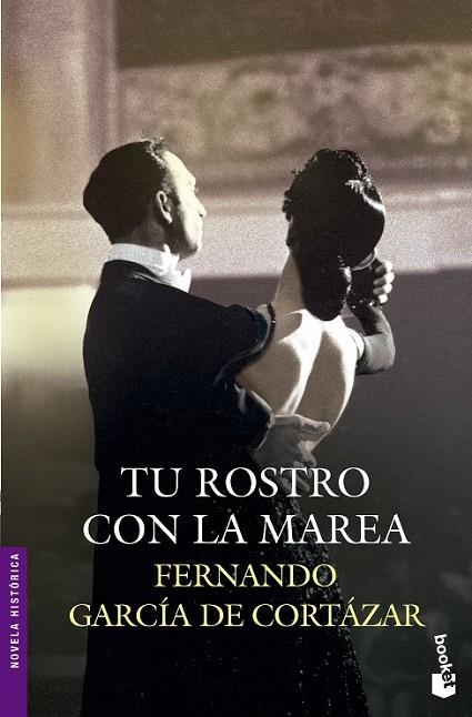 ROSTRO CON LA MAREA, TU | 9788427041325 | FERNANDO GARCÍA DE CORTÁZAR