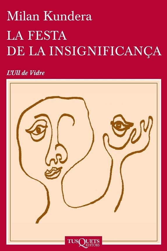 LA FESTA DE LA INSIGNIFICANÇA | 9788483839324 | MILAN KUNDERA