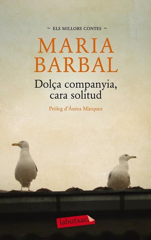 DOLÇA COMPANYIA, CARA SOLITUD. | 9788499306551 | MARIA BARBAL