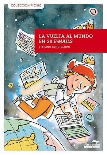 LA VUELTA AL MUNDO EN 28 E-MAILS | 9788492702534 | BORDIGLIONI, STEFANO