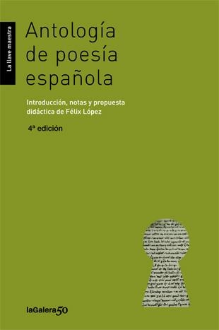 ANTOLOGIA DE POESIA ESPAÑOLA (LLAVE MAESTRA) | 9788424632311