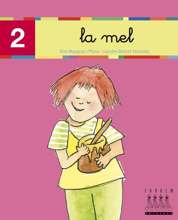 MEL, LA (2) LLIGADA (LECTURA-XINO XANO) | 9788481316773