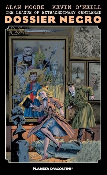 THE LEAGUE OF EXTRAORDINARY GENTLEMEN DOSSIER NEGRO | 9788416051434 | ALAN MOORE/KEVIN O'NEILL