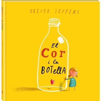 EL COR I LA BOTELLA | 9788494267123 | JEFFERS, OLIVER