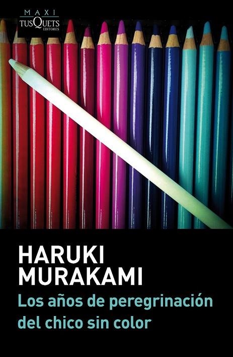 LOS AÑOS DE PEREGRINACIÓN DEL CHICO SIN COLOR | 9788483839232 | HARUKI MURAKAMI