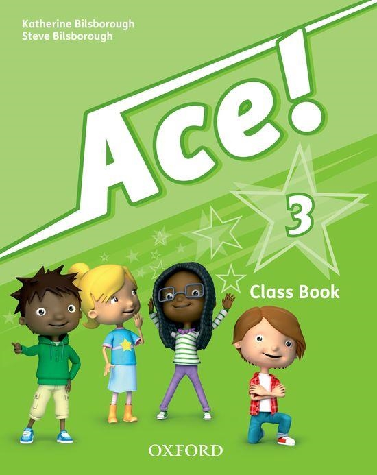 ACE! 3: CLASS BOOK AND SONGS CD PACK | 9780194007689 | KATHERINE BILSBOROUGH/STEVE BILSBOROUGH