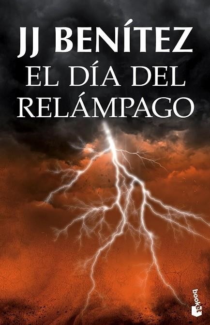 EL DÍA DEL RELÁMPAGO | 9788408131526 | J. J. BENÍTEZ