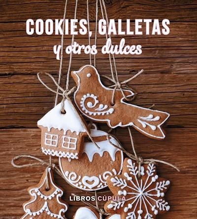 KIT COOKIES, GALLETAS Y OTROS DULCES | 9788448019631 | AA. VV.