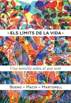 ELS LÍMITS DE LA VIDA | 9788424649616 | BUENO I TORRENS, DAVID/MACIP I MARESMA, SALVADOR/MARTORELL SABATÉ, EDUARD