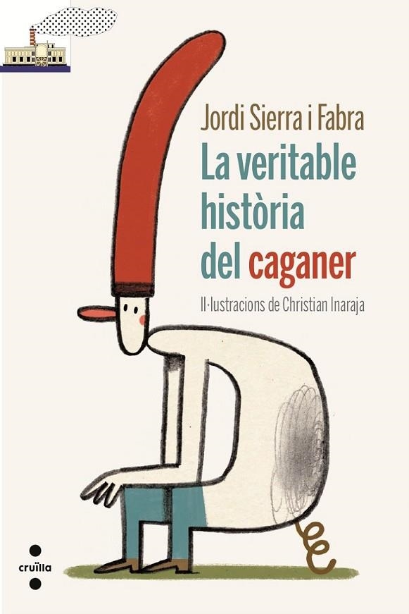 C-VVBL.95 LA VERITABLE HISTORIA DEL CAGA | 9788466137324 | SIERRA I FABRA, JORDI