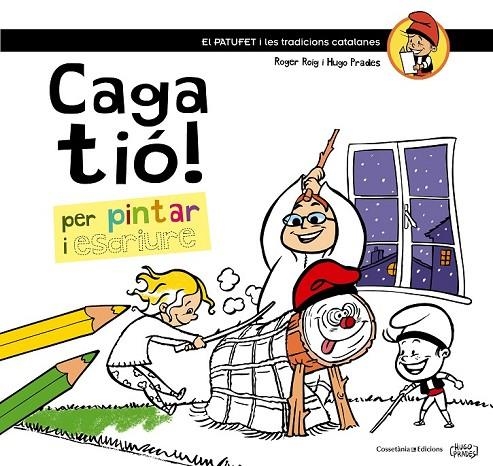 CAGA TIÓ! | 9788490342749 | ROIG CÈSAR, ROGER