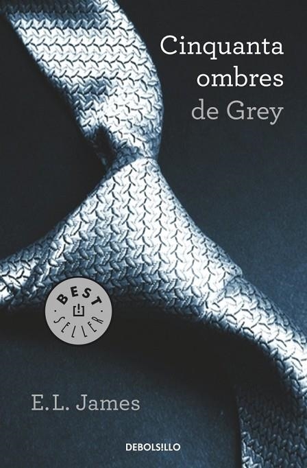 CINQUANTA OMBRES D'EN GREY (TRILOGIA CINQUANTA OMBRES 1) | 9788490322178 | JAMES,E.L.