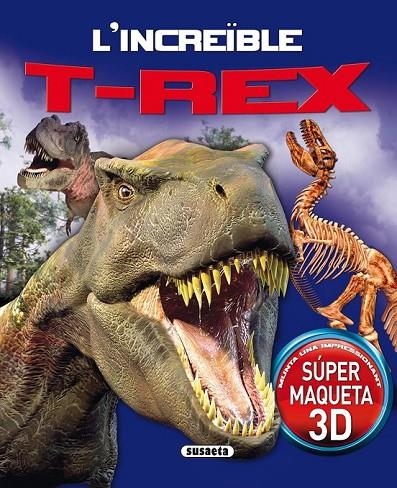 L'INCREÏBLE T-REX | 9788467734966 | BAMPTON, CLAIRE