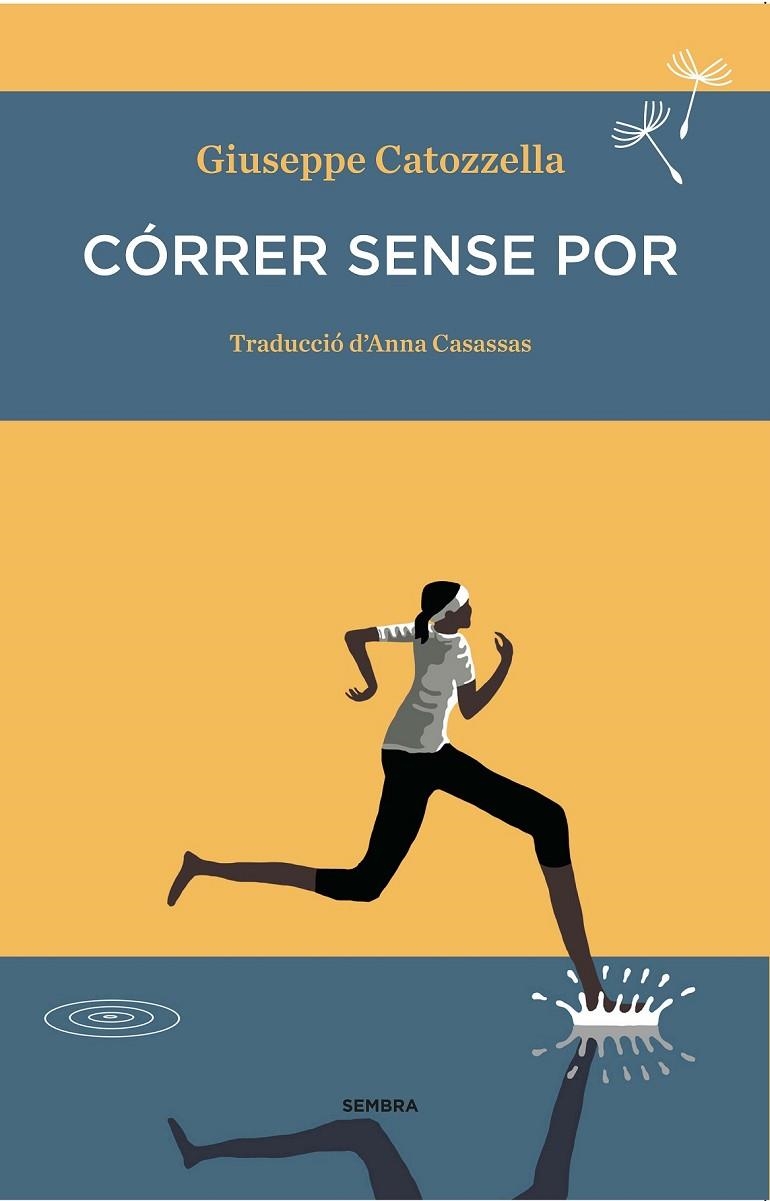 CÓRRER SENSE POR | 9788494235030 | CATOZZELLA, GIUSEPPE