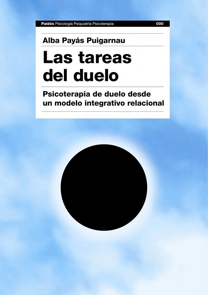 LAS TAREAS DEL DUELO | 9788449324239 | ALBA PAYÀS PUIGARNAU