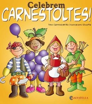 CARNESTOLTES! (CELEBREM) | 9788484127451 | DEL RIO, CARMINA - PLA, SILVIA