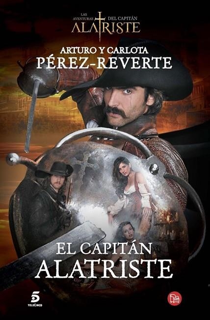 EL CAPITÁN ALATRISTE | 9788466328449 | PEREZ-REVERTE,ARTURO