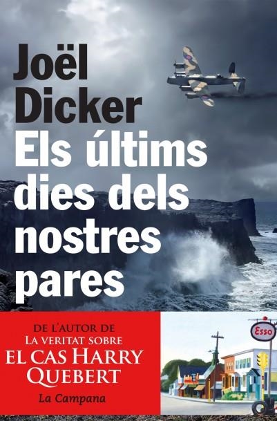 ÚLTIMS DIES DELS NOSTRES PARES, ELS | 9788494192883 | DICKER, JOËL