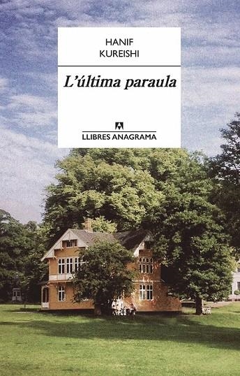 L'ÚLTIMA PARAULA | 9788433915160 | KUREISHI, HANIF