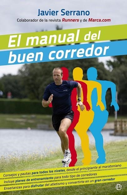 EL MANUAL DEL BUEN CORREDOR | 9788490602706 | SERRANO, JAVIER