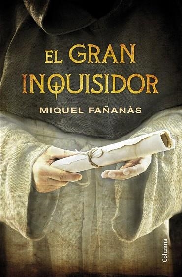 EL GRAN INQUISIDOR | 9788466419444 | MIQUEL FAÑANÀS