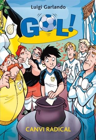 GOL VOL.21 CANVI RADICAL | 9788424645908 | GARLANDO, LUIGI/TURCONI, STEFANO (IL.)