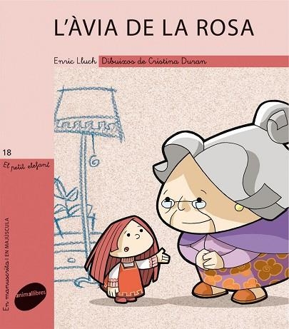 AVIA DE LA ROSA L'. PETIT ELEFANT N.18 (LLIGADA/PAL) | 9788415095095 | LLUCH, ENRIC